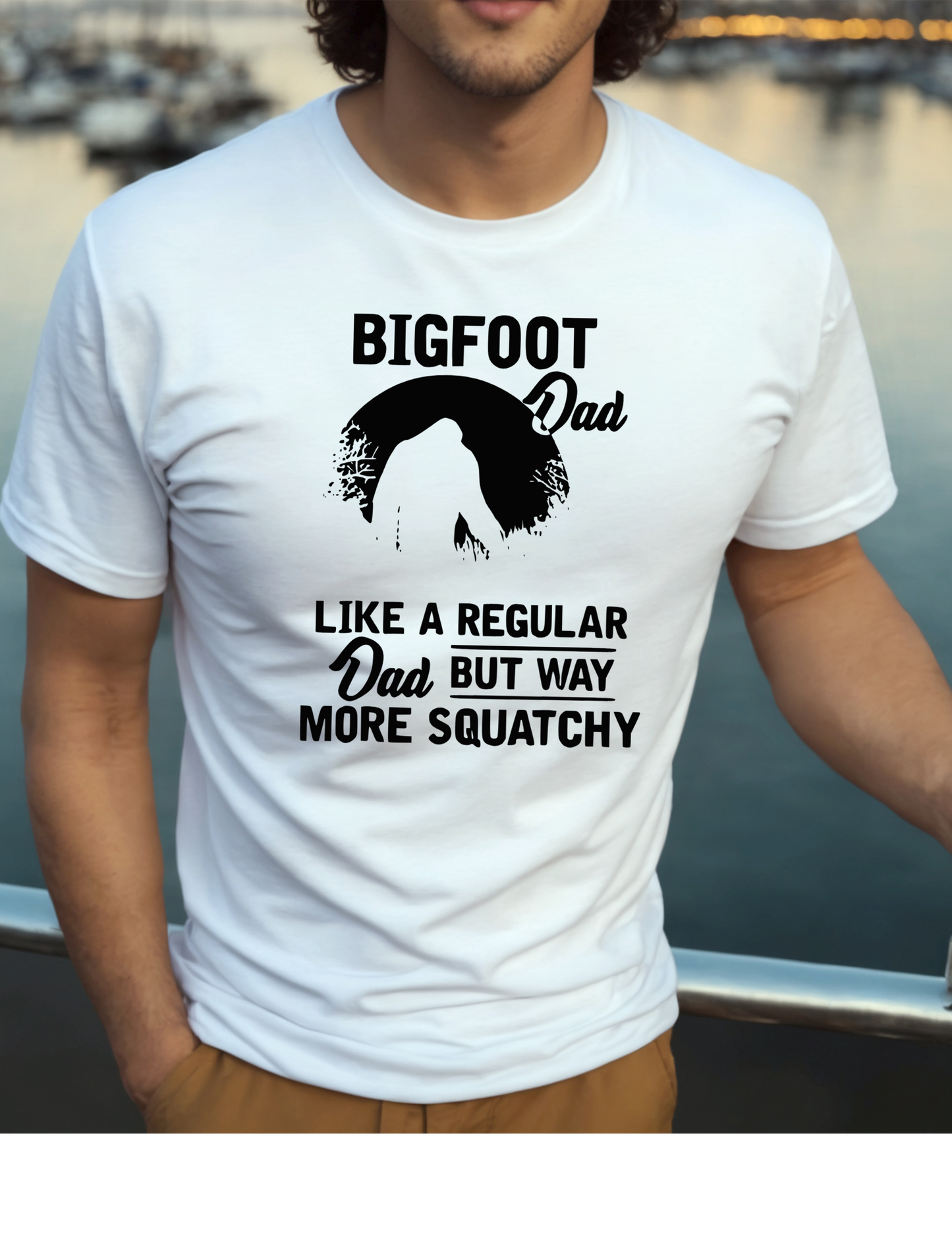 Bigfoot DAD T-Shirt, Funny Tee Shirt , Great gift Idea, 0130 Cotton