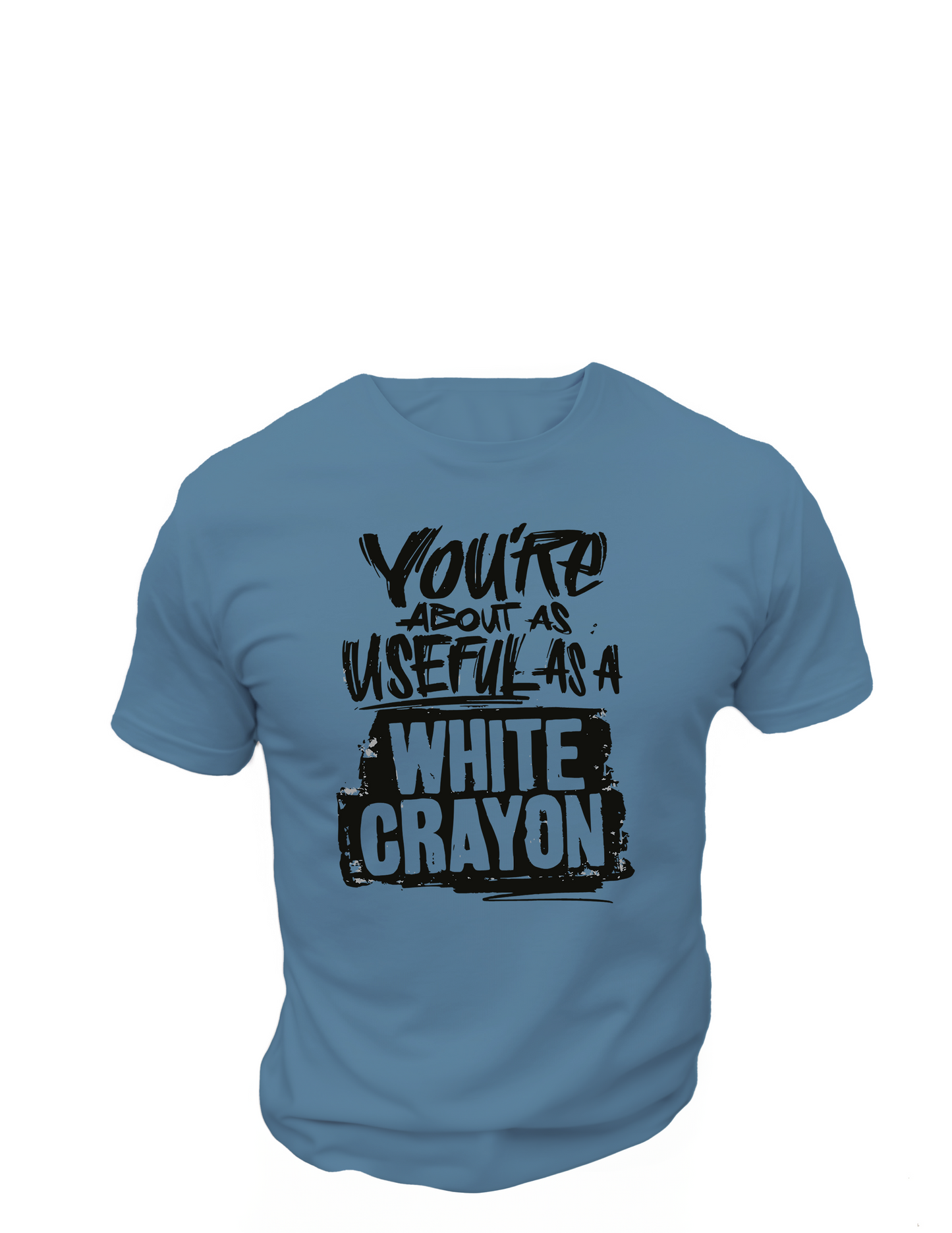 You're About As Useful As A White Crayon T-Shirt, Funny Tee Shirt , Great gift Idea, Cotton 0146