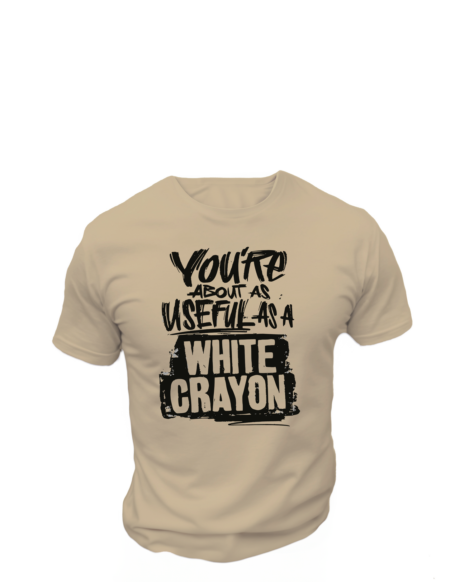 You're About As Useful As A White Crayon T-Shirt, Funny Tee Shirt , Great gift Idea, Cotton 0146