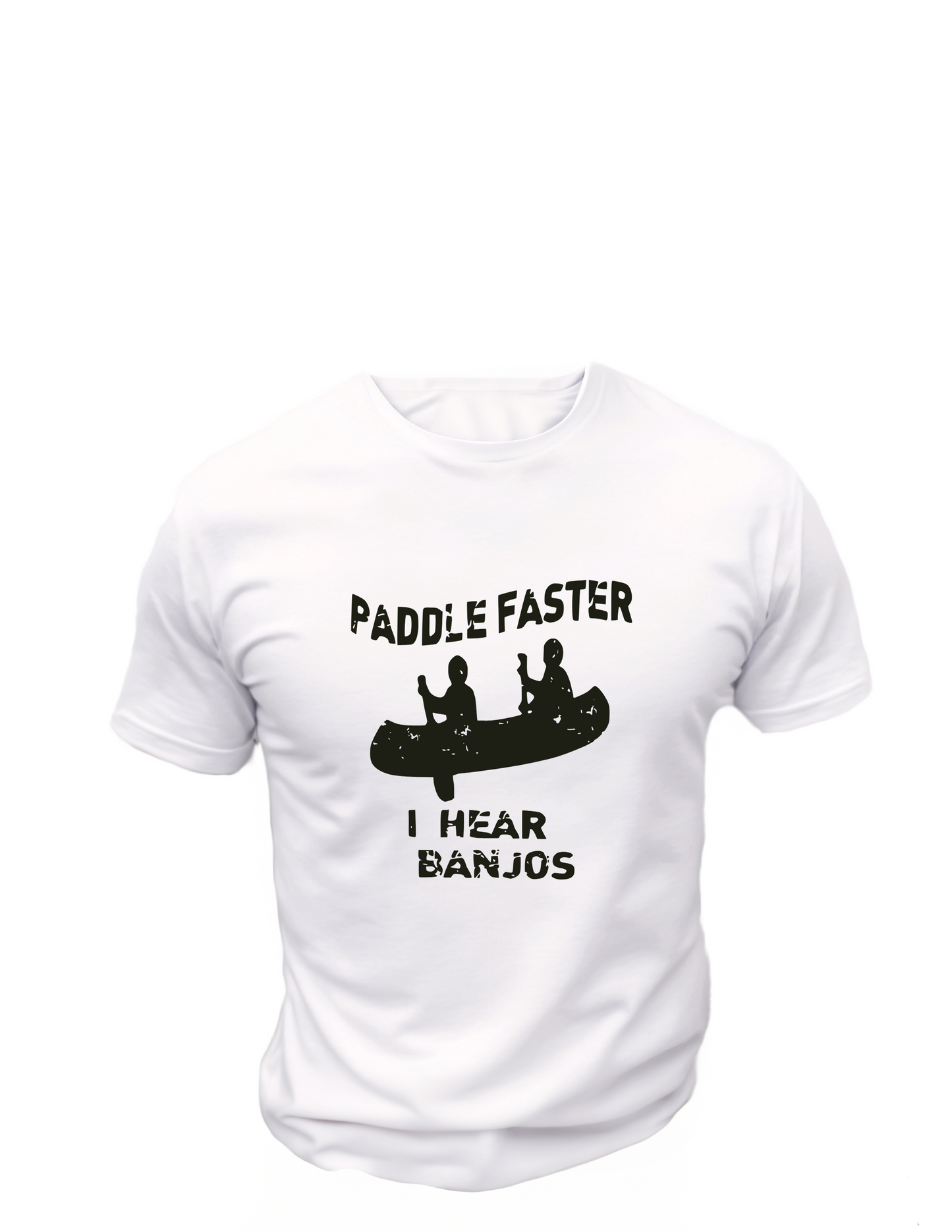 Paddle Faster I hear Banjos T-Shirt, Funny Tee Shirt , Great gift Idea, Cotton 0156