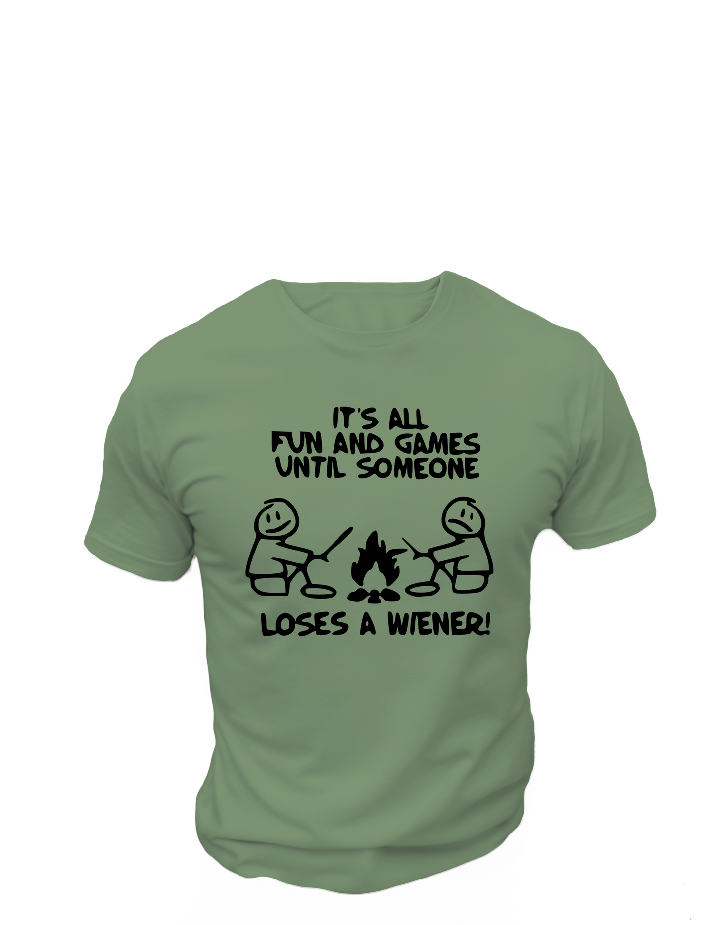 It's All Fun And Games Until Someone Loses A Wiener! T-Shirt, Funny Tee Shirt , 0167 Cotton