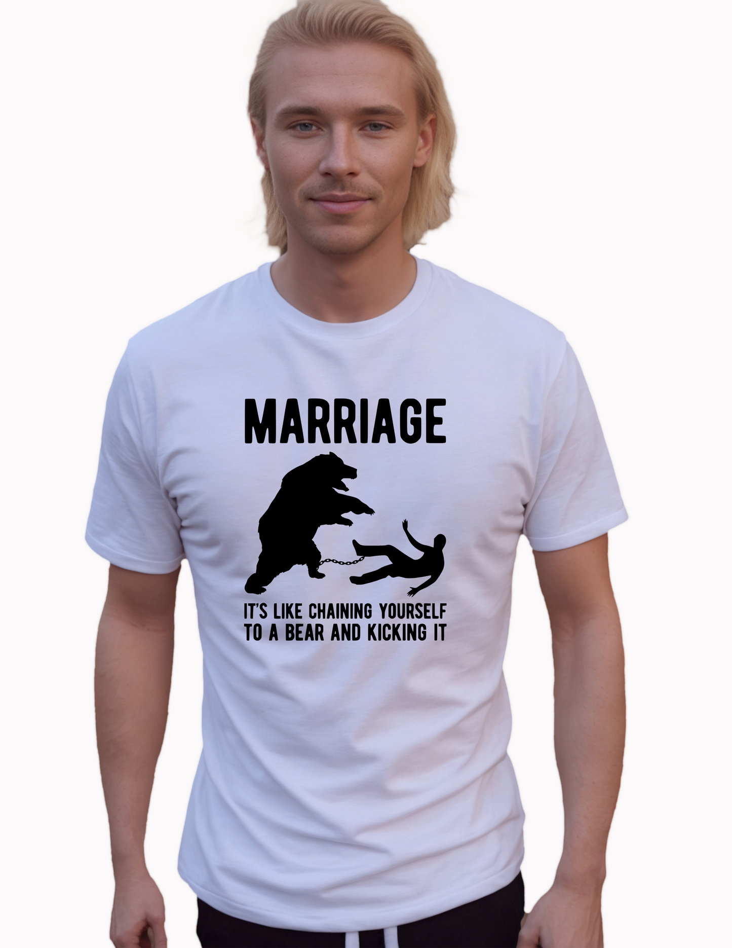 Marriage It's Like Chaining Yourself To A Bear T-Shirt, Funny Tee Shirt, 0176 Cotton