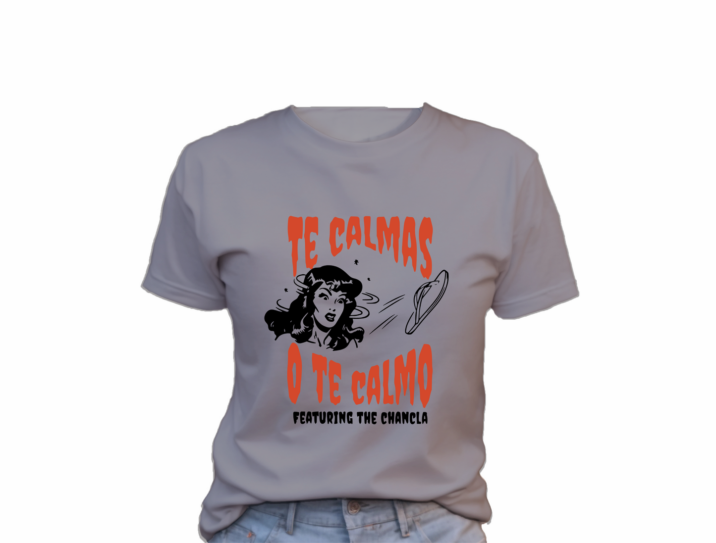 Te Calmas O Te Calmo T-Shirt,  0183 Polyester