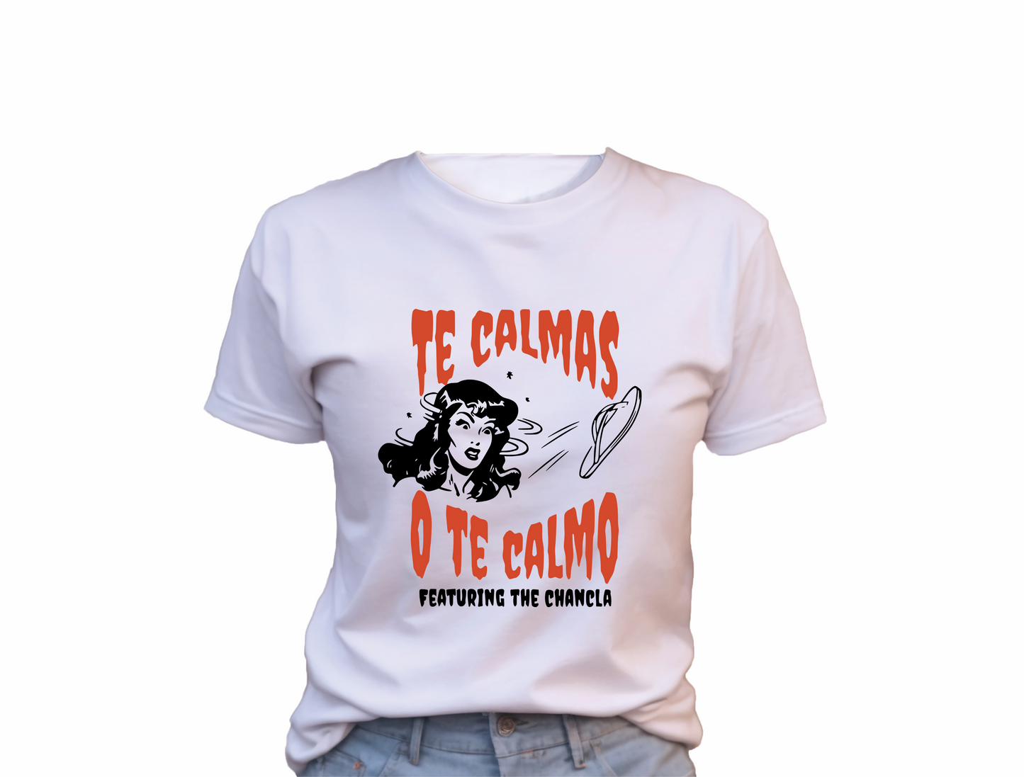 Te Calmas O Te Calmo T-Shirt,  0183 Polyester