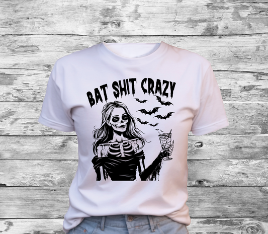 Bat Sh*t Crazy T-Shirt 0195 Cotton