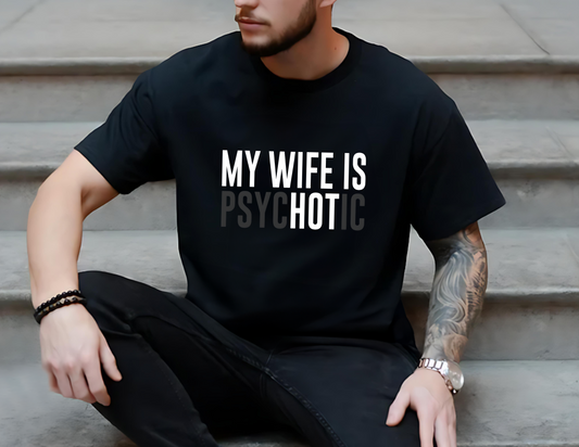 My Wife Is Hot T-Shirt, Funny Tee Shirt, 0256