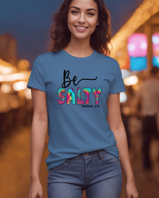 Be Salty T-Shirt, 0032 Cotton