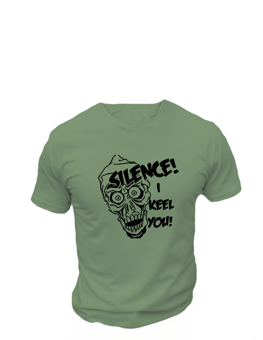 Silence! I Keel You! T-Shirt, Funny Tee Shirt , Great gift Idea, Cotton 0091