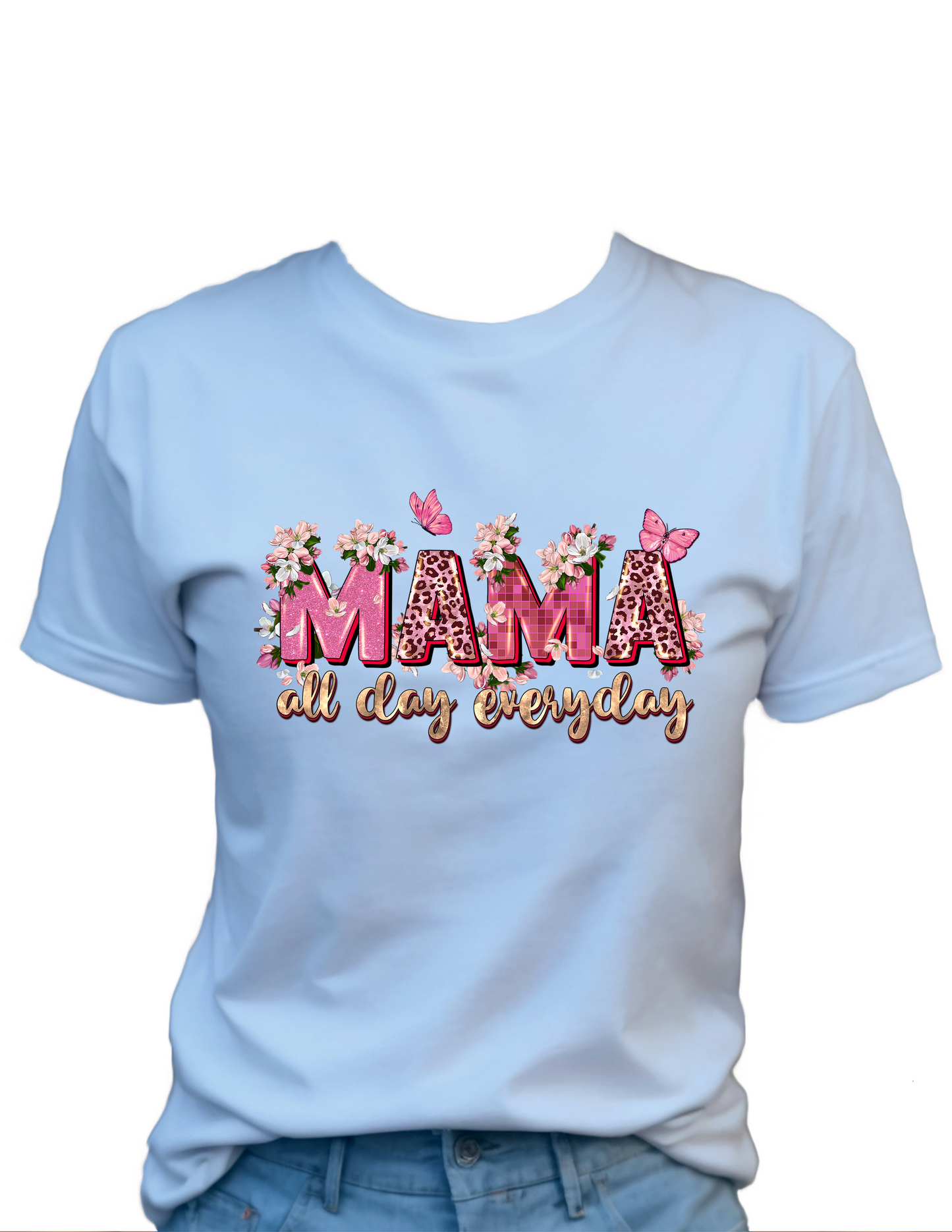 MAMA  All Day T-Shirt 0009