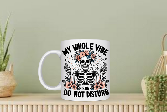 My Whole Vibe 11oz sublimation Ceramic Coffee Mug