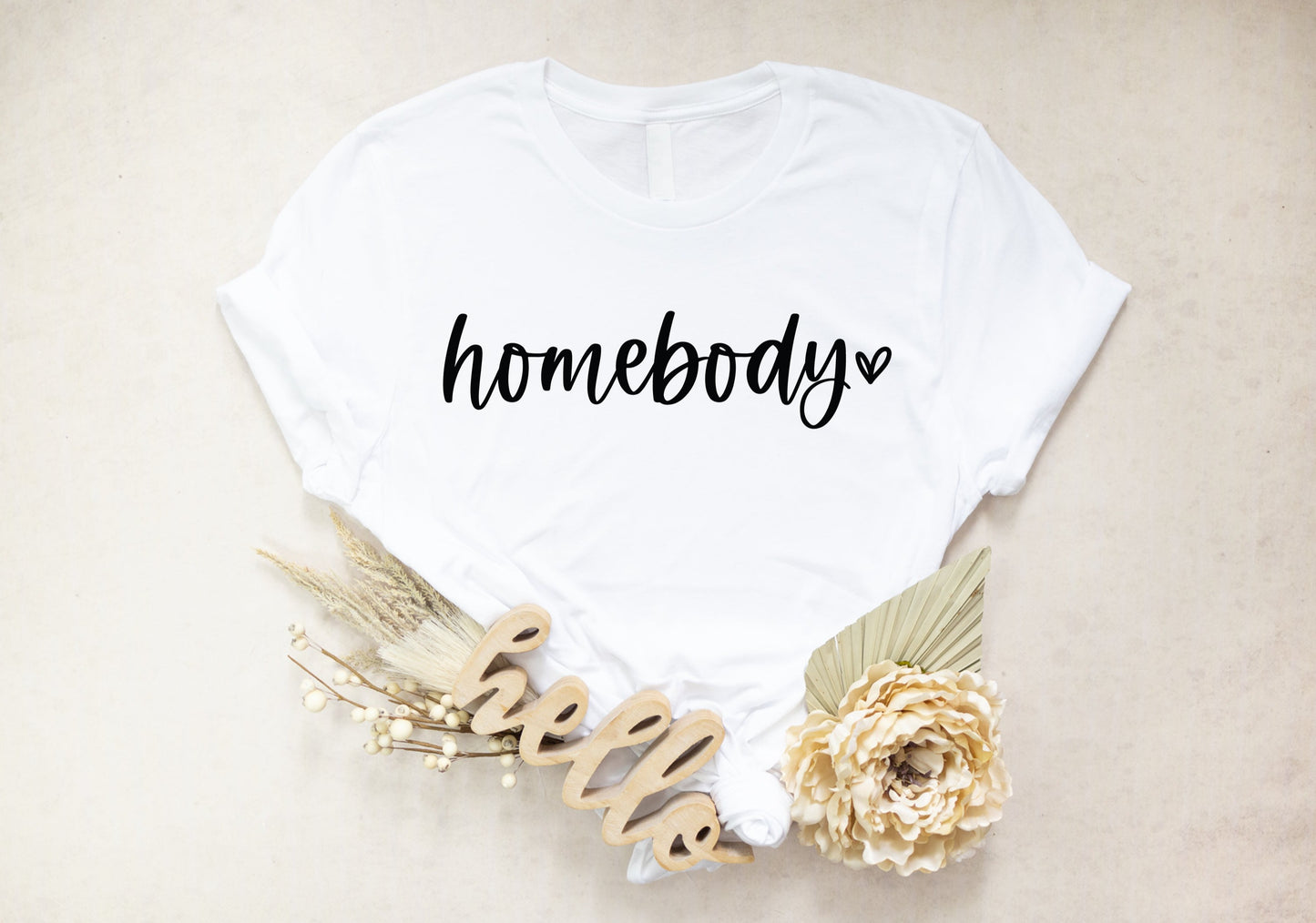 Homebody Women’s Shirt, Cute Women's Graphic Shirt, Gift for Homebody, Roommate Shirt, Gift for Wife, Gift for Her, Homebody Shirt