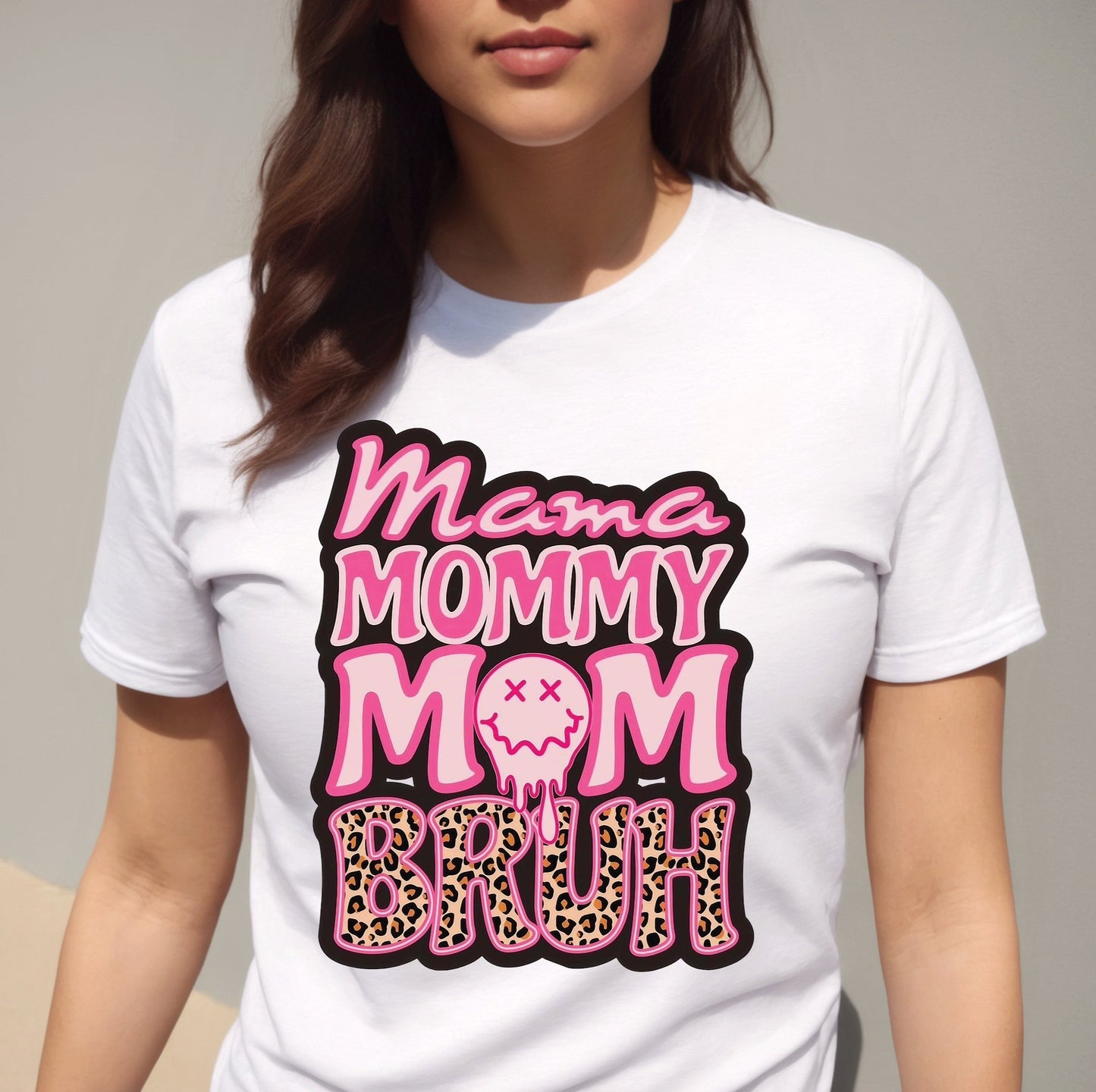 Mama Mommy Mom Bruh T-Shirt , Funny Cute Women's Graphic Shirt, 0076