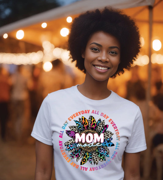 MOM Mode All Day Everyday T-Shirt , Funny Cute Women's Graphic Shirt, 0079