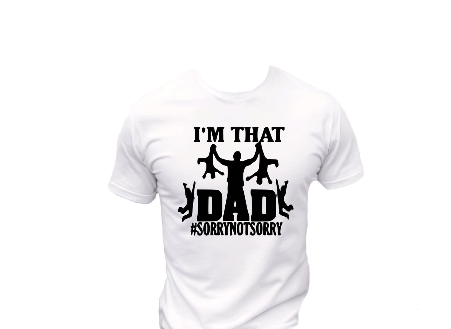 I'M That Dad T-Shirt, Funny Tee Shirt, 0089