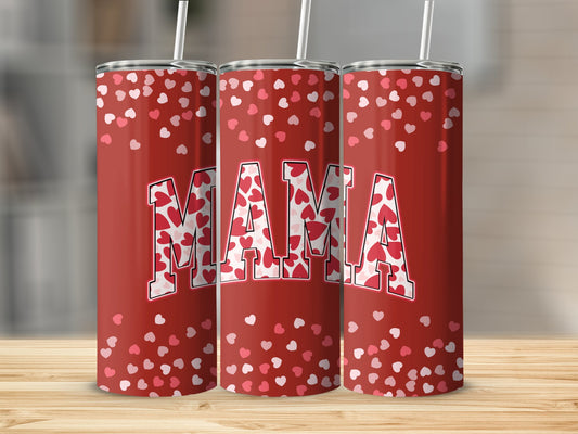 MAMA Hearts 20oz Stainless Steel Tumblers